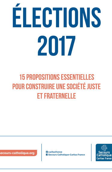 Élections 2017 : 15 propositions pour construire une société juste et fraternelle